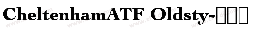 CheltenhamATF Oldsty字体转换